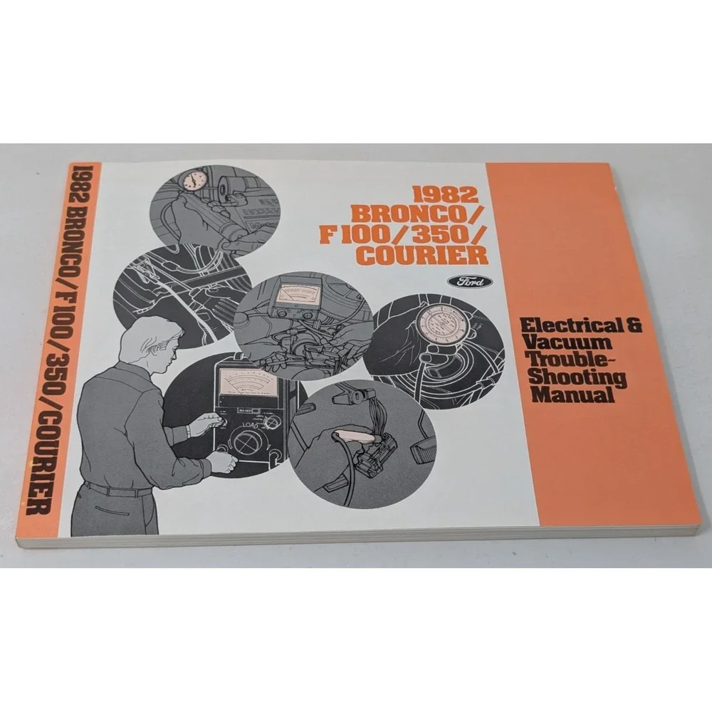 1982 Ford Bronco Courier F100-350 Electrical & Vacuum Troubleshooting Manual VTG